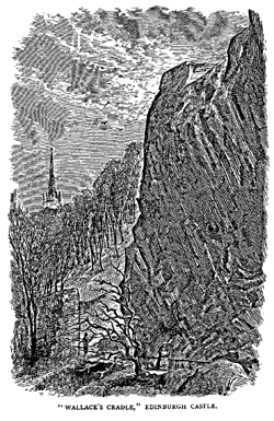 "WALLACE’S CRADLE," EDINBURGH CASTLE.
