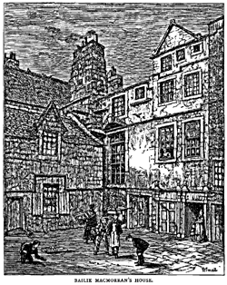 BAILIE MACMOBRAN’S HOUSE.