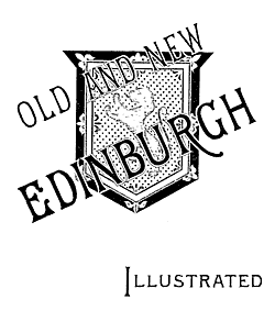 OLD AND NEW EDINBURGH.