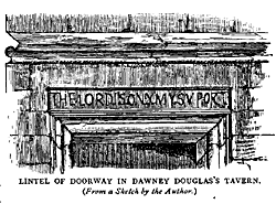 LINTEL OF DOORWAY IN DAWNEY DOUGLAS’S TAVERN.