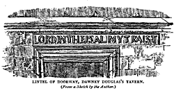 LINTEL OF DOORWAY IN DAWNEY DOUGLAS’S TAVERN.