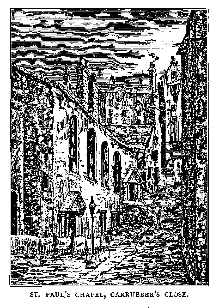 ST. PAUL’S CHAPEL, CARRUBBER’S CLOSE.