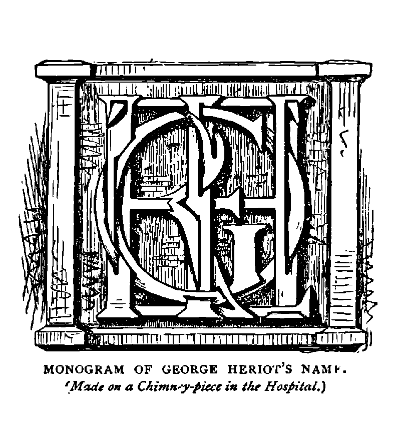 
MONOGRAM OF GEORGE HERIOT’S NAME.