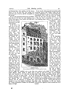 West Bow.1 THE TEMPLE LANDS. 321
and diversion from other patients, and his lucrum
assans, he has lost more than &so sterling, and
craves that sum as his fee and the recompense of
his damage.”
But as it was represented for the Laird of Netherplace,
that he had done his work unskilfully, and
In the city the order possessed several flat-roofed
tenements, known as the Temple Lands, and one
archway, numbered as 145, on the south side of the
Grassmarket, led to what was called the Temple
Close, but they have all been removed. It was
a lofty pile, and is mentioned in a charter of
that the sum of seyenteen
guineas was sufficient
payment.
At the foot of the
Bow, and on the west
side chiefly, were a few
old tenements, that,
in consequence of
being built upon
ground which had
originally belonged to
the Knights of the
Temple, were styled
Templar Lands, and
were distinguished by
having iron crosses on
their fronts and gables.
In the “Heart of
Midlothian,” Scott
describes them as being
of uncommon
height and antique
appearance ; but of
late years they have
all disappeared.
It was during the
Grand Mastership of
Everhard de Bar, and
while that brave warrior,
with only 130
knights of the order,
, was fighting under the
banner of Louis VII.
at Damascus, that the
Grand Priory of Scotland
was instituted,
~~
KOMIEU’S HOUSE.
( F Y o ~ a Measured Dnrwing by T. Hamilton, pzr6Zislud in 1830.)
and the knight who presided over it was then
styled Magziter Domus T’YZi in Sotid, when
lands were bestowed on the order,first by King
David I., and then by many others. To all the
property belonging to the Temple a great value
was attached, from the circumstance that it
afforded, until the extinction of heritable jurisdictions
in 1747, the benefit of sanctuary; thus
the Temple tenements in Fifeshire are still termed
houses of refuge.
Tempillands, lyand
next ye Gray Friers’
Yard;” and in 1598,
“a temple tenement
lyand near the Gray
Friars ’ Yett ” was confirmed
to James Kent
(Torphichen Charters).
On these the
iron cross was visible
in 1824.
On the dissolution
of the order all this
property in Scotland
was bestowed upon
their rivals, the
Knights of St. John of
Jerusalem ; and the
houses referred to became
eventually a part
of the barony of Drem
(of old a Temple
Priory) in Haddingtonshire,
the baron of
which used to hold
courts in them occasionally,
and here, till
I 747, were harboured
persons not free of
the city corporations, I
to the great annoyance
of the adherents of
local monopoly ; but
so lately as 1731, on
the 24th of August,
the Temple vassals
were ordered by the Bailie of Lord Torphichen,
to erect the cross of St. John “on the Templelands
within Burgh, amerciating [fining] such as
did not affix the said cross.’’ This was a strange
enactment in a country where it is still doubtful
whether such an emblem can figure as an ornament
upon a tomb or church. CIearly there must have
been some disinclination to affix the crosses,
otherwise the regulation would scarcely have been
passed.
buildings
shops
templar
knights
